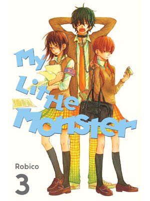cover image of My Little Monster, Volume 3